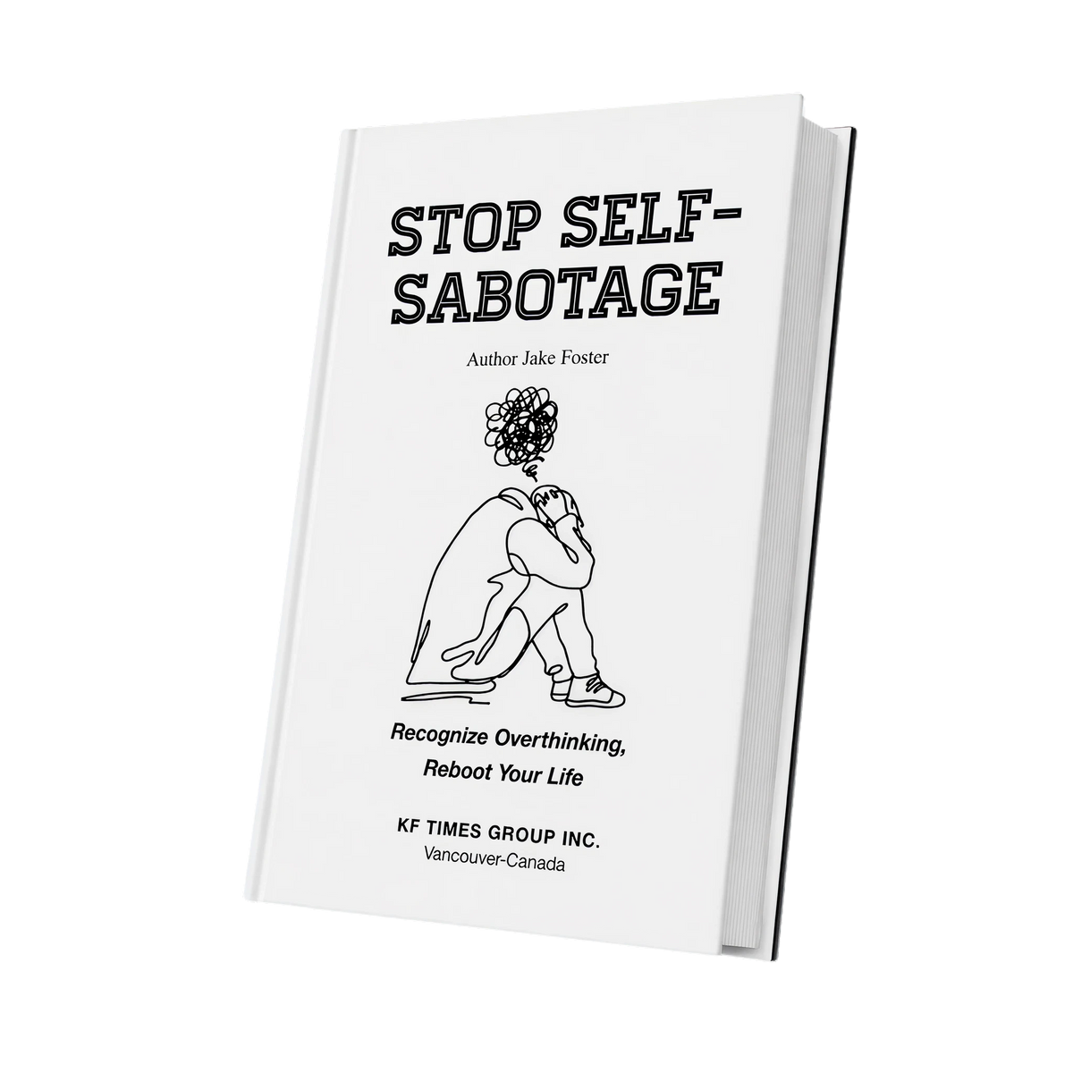 Stop Self-Sabotage │ Learn To Always Keep Your Mind On Your Side