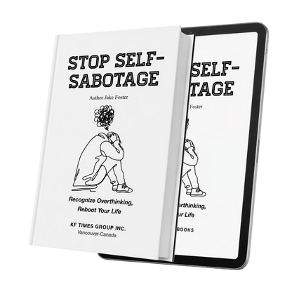 Stop Self-Sabotage │ Learn To Always Keep Your Mind On Your Side